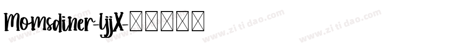 Momsdiner-ljjX字体转换