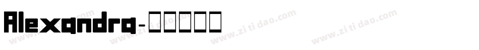 Alexandra字体转换