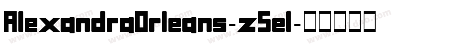 AlexandraOrleans-z5el字体转换