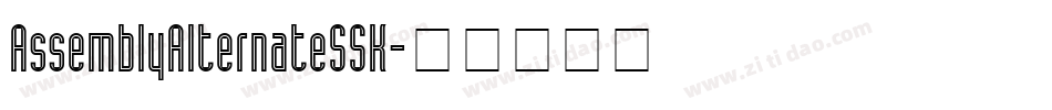 AssemblyAlternateSSK字体转换