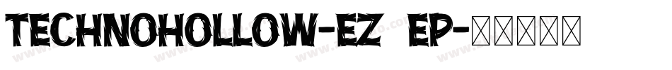 TechnoHollow-eZ9Ep字体转换