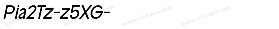Pia2Tz-z5XG字体转换