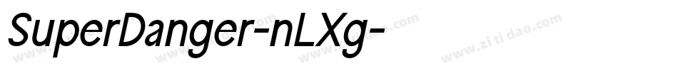 SuperDanger-nLXg字体转换