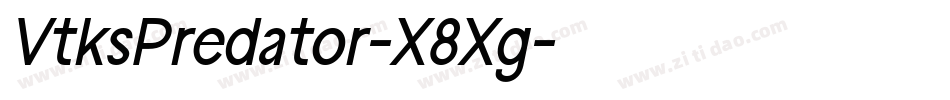 VtksPredator-X8Xg字体转换
