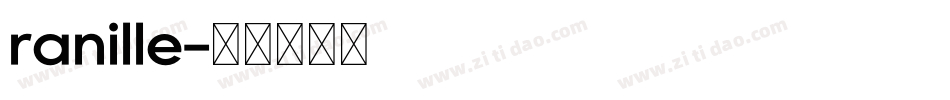 ranille字体转换