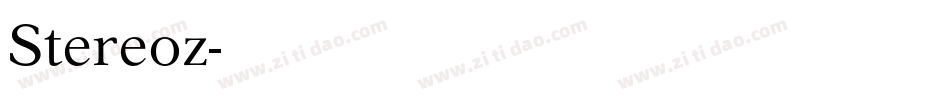 Stereoz字体转换