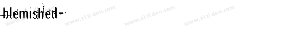 blemished字体转换