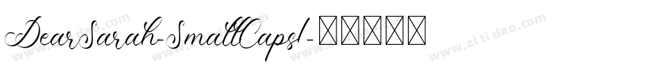 DearSarah-SmallCaps1字体转换