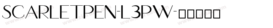 ScarletPen-l3pw字体转换