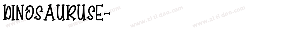 Dinosauruse字体转换