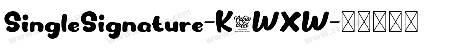 SingleSignature-K7WXW字体转换