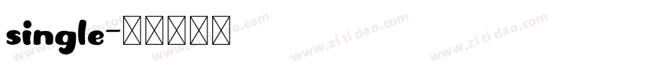 single字体转换