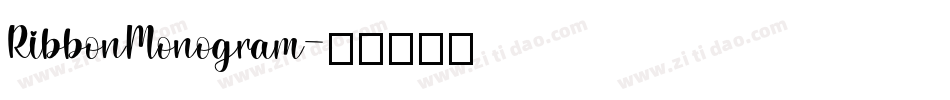 RibbonMonogram字体转换