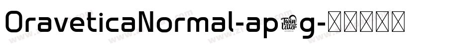 OraveticaNormal-ap5g字体转换