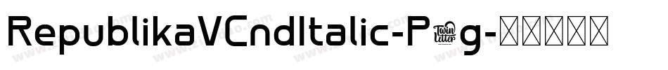 RepublikaVCndItalic-P5g字体转换