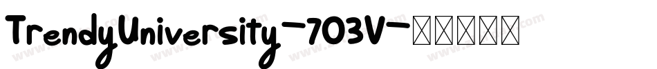 TrendyUniversity-7O3V字体转换