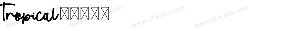 Tropical字体转换
