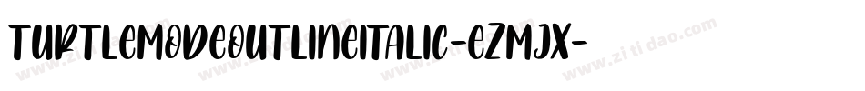 TurtleModeOutlineItalic-eZMJx字体转换
