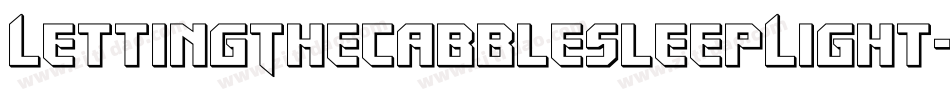 LettingTheCabbleSleepLight-la3d字体转换