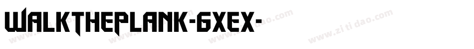 WalkThePlank-6xex字体转换