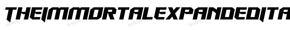 TheImmortalExpandedItalic-ALLR7字体转换