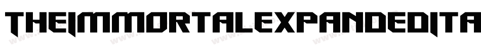 TheImmortalExpandedItalic-ALLR7字体转换