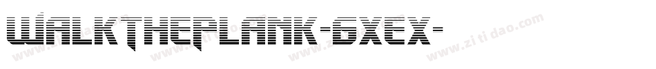 WalkThePlank-6xex字体转换