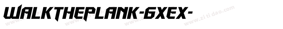 WalkThePlank-6xex字体转换
