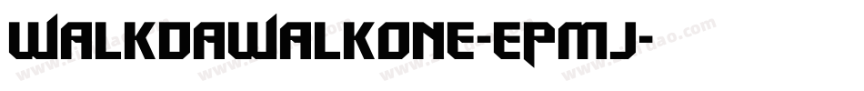 WalkDaWalkOne-EPmj字体转换