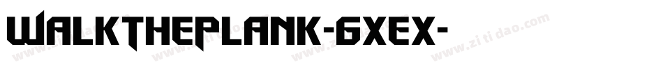 WalkThePlank-6xex字体转换