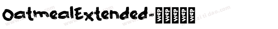 OatmealExtended字体转换
