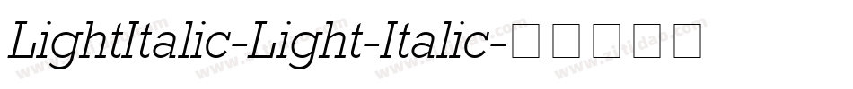 LightItalic-Light-Italic字体转换
