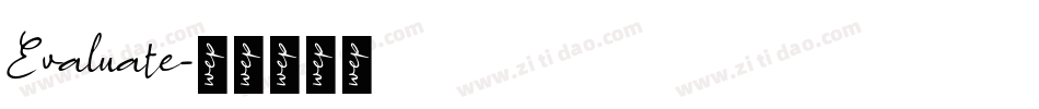 Evaluate字体转换