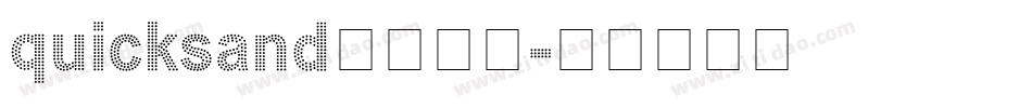 quicksand英文字体字体转换
