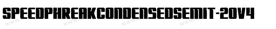 SpeedPhreakCondensedSemit-2Ov48字体转换 SpeedPhreakCondensedSemit-2Ov48字体转换