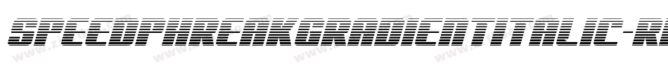 SpeedPhreakGradientItalic-Rp9AW字体转换 SpeedPhreakGradientItalic-Rp9AW字体转换