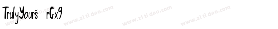 TrulyYours-rGx9字体转换