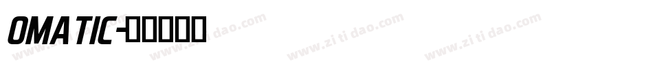 Omatic字体转换