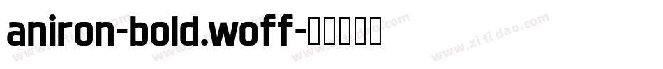 aniron-bold.woff字体转换