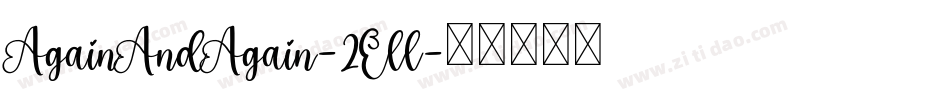 AgainAndAgain-2Ell字体转换