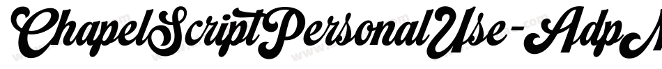 ChapelScriptPersonalUse-AdpM字体转换