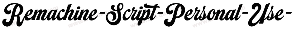 Remachine-Script-Personal-Use字体转换