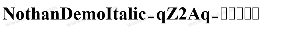 NothanDemoItalic-qZ2Aq字体转换