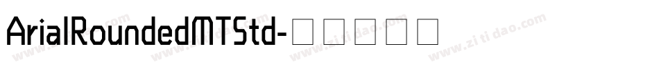 ArialRoundedMTStd字体转换