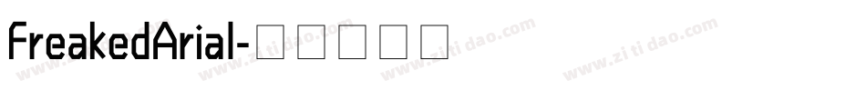 FreakedArial字体转换