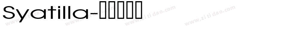 Syatilla字体转换