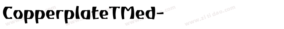 CopperplateTMed字体转换