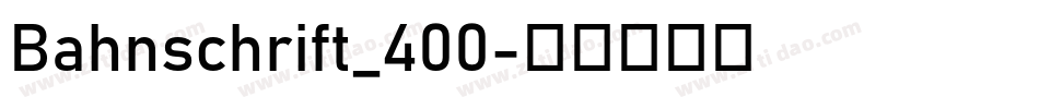 Bahnschrift_400字体转换