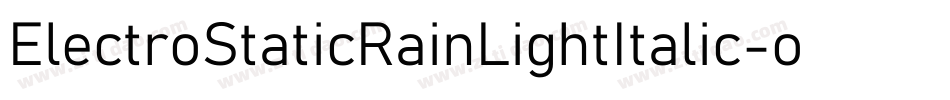 ElectroStaticRainLightItalic-o5m0字体转换