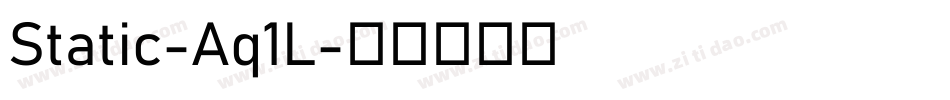 Static-Aq1L字体转换